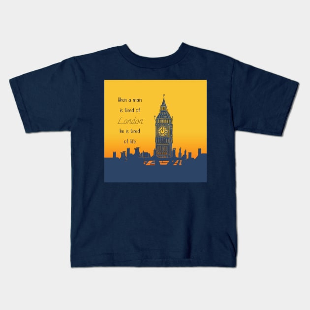 When a man is tired of London, he is tired of life Quote Big Ben Linocut Kids T-Shirt by Maddybennettart